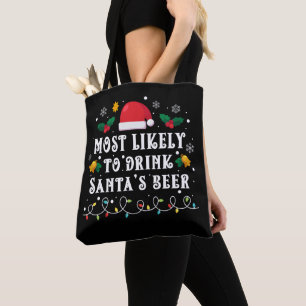 Hoogstwaarschijnlijk Drink Santa's Beer Tote Bag