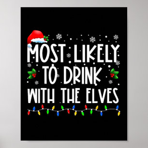 Hoogstwaarschijnlijk drinken met de elfen Elf drin Poster