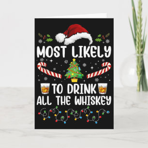 Hoogstwaarschijnlijk Drinkt Alle Whiskey Familie K Kaart