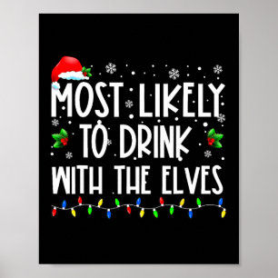 Hoogstwaarschijnlijk drinkt met de elfen Elf Famil Poster