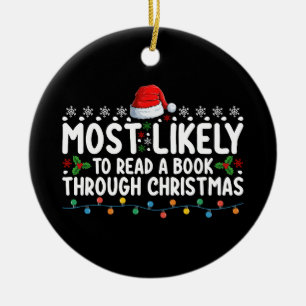 Hoogstwaarschijnlijk een boek lezen tot Kerstmis Keramisch Ornament