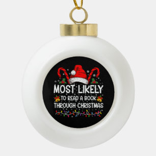 Hoogstwaarschijnlijk een boek lezen tot Kerstmis Keramische Bal Ornament