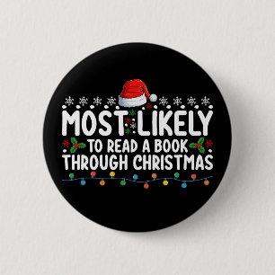 Hoogstwaarschijnlijk een boek lezen tot Kerstmis Ronde Button 5,7 Cm