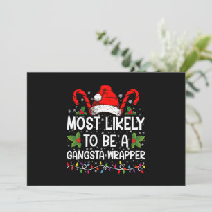 Hoogstwaarschijnlijk een Gangsta Wrapper Familie K Kaart