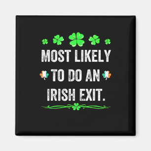 Hoogstwaarschijnlijk een Ierse Uitgang St Patricks Magneet