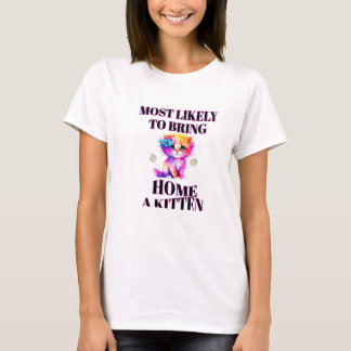 Hoogstwaarschijnlijk een kitten T-shirt ontwerp me