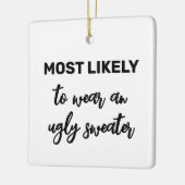 Hoogstwaarschijnlijk een lelijke trui Draag Keramisch Ornament (Links)
