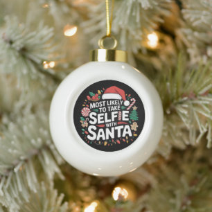 Hoogstwaarschijnlijk een selfie maken met kerstman keramische bal ornament