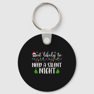 Hoogstwaarschijnlijk een stille nacht familie-matc sleutelhanger