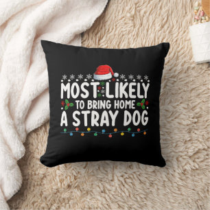 Hoogstwaarschijnlijk een zwerfhond met Kerst thuis Kussen
