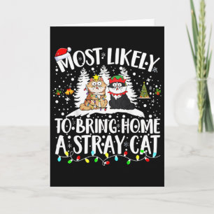 Hoogstwaarschijnlijk een zwerfkat met Kerst thuisb Kaart