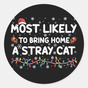 Hoogstwaarschijnlijk een zwerfkat met Kerstmis mee Ronde Sticker
