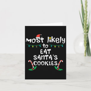 Hoogstwaarschijnlijk eet Santas Cookie Christmas f Kaart
