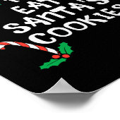 Hoogstwaarschijnlijk eet Santas Cookie Christmas f Poster (Hoek)