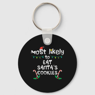 Hoogstwaarschijnlijk eet Santas Cookie Christmas f Sleutelhanger