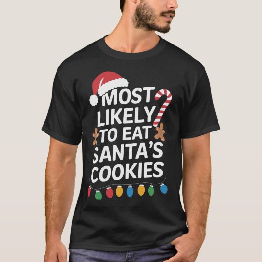 Hoogstwaarschijnlijk eet Santa's Cookies Grappige  T-shirt (Voorkant)