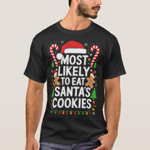 Hoogstwaarschijnlijk eet Santa's Cookies Shirt fam