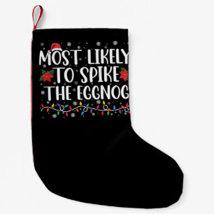 Hoogstwaarschijnlijk Eggnog Familie Kerstmis Spike Kleine Kerstsok