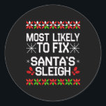Hoogstwaarschijnlijk fix Santa Sleigh Christmas Ma Ronde Sticker<br><div class="desc">Hoogstwaarschijnlijk fix Santa Sleigh Kerstmis bijpassende lelijke Kerstmis</div>
