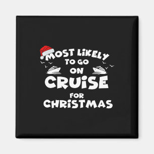 Hoogstwaarschijnlijk gaan op cruise Kerstmis Grapp Magneet