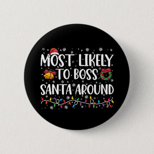 Hoogstwaarschijnlijk gaat deze persoon Santa comma Ronde Button 5,7 Cm