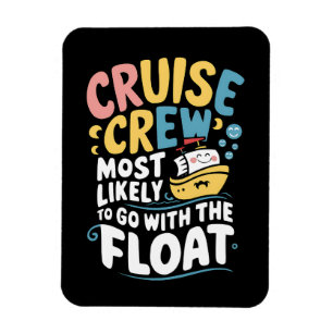 Hoogstwaarschijnlijk gaat met de Float Cruise Crew Magneet