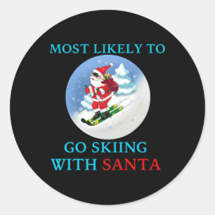 Hoogstwaarschijnlijk gaat skiën met de Kerstman Fu Ronde Sticker