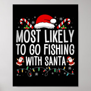 Hoogstwaarschijnlijk gaat vissen met Kerstman Visl Poster