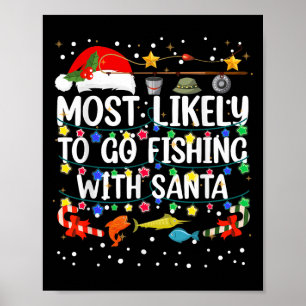 Hoogstwaarschijnlijk gaat vissen met Kerstman Viss Poster