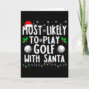 Hoogstwaarschijnlijk golf spelen met de Kerstman F Kaart