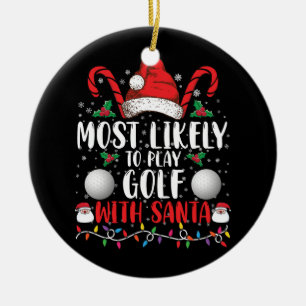 Hoogstwaarschijnlijk golf spelen met de Kerstman F Keramisch Ornament