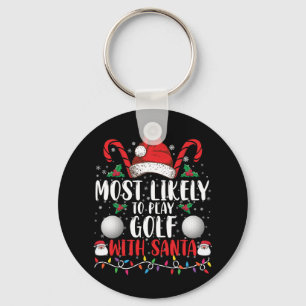 Hoogstwaarschijnlijk golf spelen met de Kerstman F Sleutelhanger