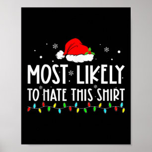 Hoogstwaarschijnlijk haat deze Kerstmis Pyjama Fam Poster