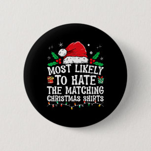 Hoogstwaarschijnlijk haat gezellige kerst familie ronde button 5,7 cm