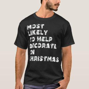 Hoogstwaarschijnlijk helpen met decoreren met Kers T-shirt