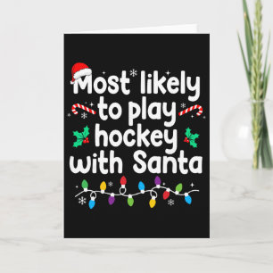 Hoogstwaarschijnlijk hockey spelen met de Kerstman Kaart