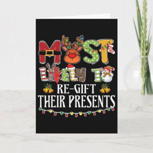 Hoogstwaarschijnlijk hun cadeaus doorgeven Familie Kaart