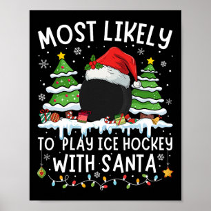 Hoogstwaarschijnlijk ijshockey te spelen met Sinte Poster