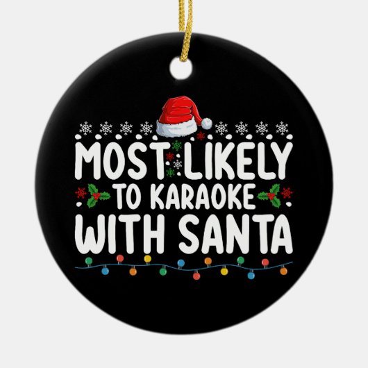 Hoogstwaarschijnlijk karaoke met Kerstman Kerstmis Keramisch Ornament (Voorkant)