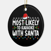 Hoogstwaarschijnlijk karaoke met Kerstman Kerstmis Keramisch Ornament (Links)