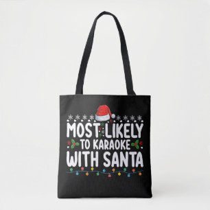 Hoogstwaarschijnlijk karaoke met Kerstman Kerstmis Tote Bag