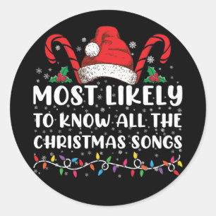 Hoogstwaarschijnlijk kent hij alle kerstliedjes ronde sticker