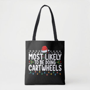 Hoogstwaarschijnlijk kerstcartwheels aan het doen tote bag