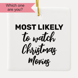 Hoogstwaarschijnlijk kerstfilms kijken keramisch ornament