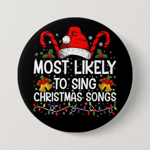 Hoogstwaarschijnlijk Kerstliederen Zingt Ronde Button 7,6 Cm