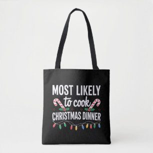 Hoogstwaarschijnlijk Kerstmaal Koken Grappige Fami Tote Bag