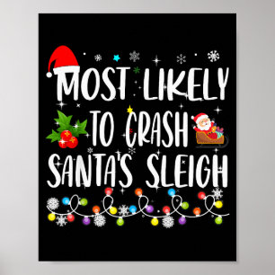 Hoogstwaarschijnlijk Kerstman Sleigh Crash Funny F Poster