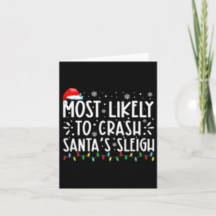Hoogstwaarschijnlijk Kerstman's slee crashen Funny Kaart