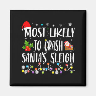 Hoogstwaarschijnlijk Kerstmans slee crashen Funny Magneet