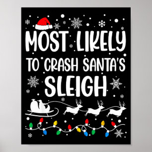 Hoogstwaarschijnlijk Kerstman's slee crashende fam Poster